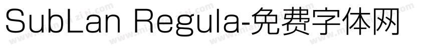 SubLan Regula字体转换